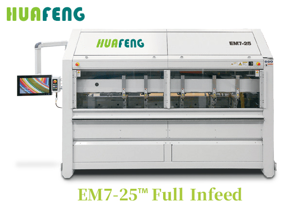 EM7-25™ Full Infeed